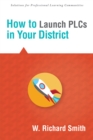 How to Launch PLCs in Your District - eBook