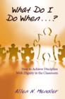 What Do I Do When...? : How to Achieve Discipline With Dignity in the Classroom - eBook