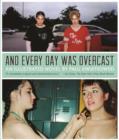 And Every Day Was Overcast - eBook