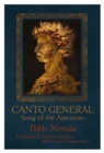 Canto General : Song of the Americas - Book