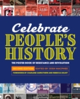 Celebrate People's History! : The Poster Book of Resistance and Revolution (2nd Edition) - Book