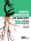 Scientific Argumentation in Biology : 30 Classroom Activities - eBook