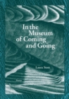 In the Museum of Coming and Going - Book