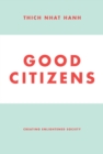 Good Citizens : Creating Enlightened Society - eBook