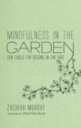 Mindfulness in the Garden - eBook