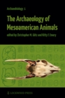 The Archaeology of Mesoamerican Animals - eBook