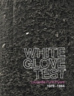 White Glove Test : Louisville Punk Flyers 1978-1994 - Book