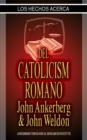 Los Hechos Acerca Del Catolicismo Romano - eBook