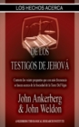 Los Hechos Acerca De Los Testigos De Jehova - eBook
