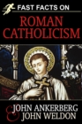Fast Facts on Roman Catholicism - eBook