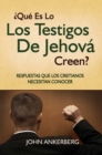 Que Es Lo Que Los Testigos De Jehova Creen? - eBook