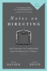 Notes on Directing : 130 Lessons in Leadership from the Director's Chair - Book