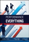 Performance Is Everything : The Why, What, and How of Designing Compensation Plans - Book