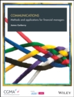 Communications : Methods and Applications for Financial Managers - Book