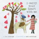 I Carry Your Heart with Me - Book