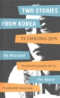 Two Stories by Yi Chong-jun : Abject and the Wounded - Book