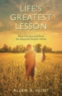 Life's Greatest Lesson : What I've Learned from the Happiest People I Know - eBook