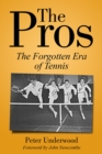 The Pros : The Forgotten Era Of Tennis - Book