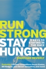 Run Strong, Stay Hungry : 9 Keys to Staying in the Race - eBook