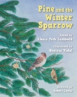 Pine and the Winter Sparrow - Book