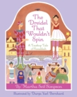 The Dreidel that Wouldn't Spin : A Toyshop Tale of Hanukkah - eBook