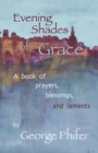 Evening Shades of Grace - eBook