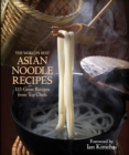 The World's Best Asian Noodle Recipes : 125 Great Recipes from Top Chefs - Book