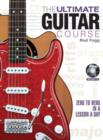The Ultimate Guitar Course : Zero to Hero in a Lesson a Day - Book
