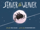 Seaver the Weaver - Book