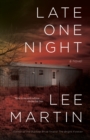 Late One Night : A Novel - Book