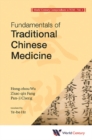 World Century Compendium To Tcm - Volume 1: Fundamentals Of Traditional Chinese Medicine - eBook
