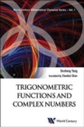 Trigonometric Functions And Complex Numbers: In Mathematical Olympiad And Competitions - Book