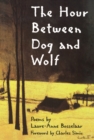 The Hour Between Dog and Wolf - eBook