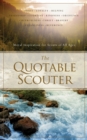 Quotable Scouter : Moral Inspiration for Scouts of All Ages - eBook