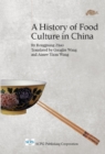 History Of Food Culture In China, A - eBook