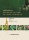 Monographs For Quality Evaluation Of Chinese Crude Drugs - eBook