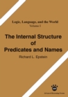 The Internal Structure of Predicates and Names - eBook