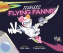 Fearless Flying Fannie - Book