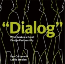 Dialog: What Makes a Great Design Partnership - Book