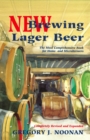 New Brewing Lager Beer : The Most Comprehensive Book for Home and Microbrewers - eBook