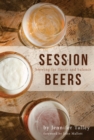 Session Beers : Brewing for Flavor and Balance - Book