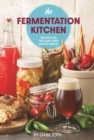 Fermentation Kitchen : Recipes for the Craft Beer Lover's Pantry - eBook