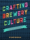 Crafting Brewery Culture : A Human Resources Guide for Small Breweries - eBook