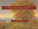 Walking with Henry : The Life and Works of Henry David Thoreau - eBook