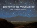 Journey to the Mountaintop : On Living and Meaning - eBook