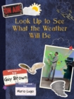 Look Up to See What the Weather Will Be - Book
