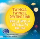 Twinkle, Twinkle, Daytime Star / Brilla, brilla, estrellita del dia - eBook