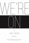 We're On: A June Jordan Reader - eBook