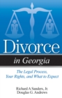 Divorce in Georgia : The Legal Process, Your Rights, and What to Expect - Book