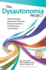 The Dysautonomia Project : Understanding Autonomic Nervous System Disorders for Physicians and Patients - Book
